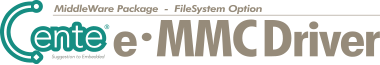 Cente e・MMC Driver